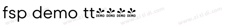 fsp demo tt字体转换